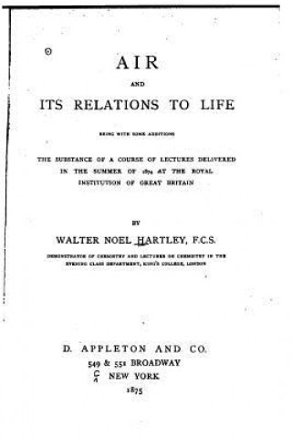 Książka Air and Its Relations to Life Walter Noel Hartley