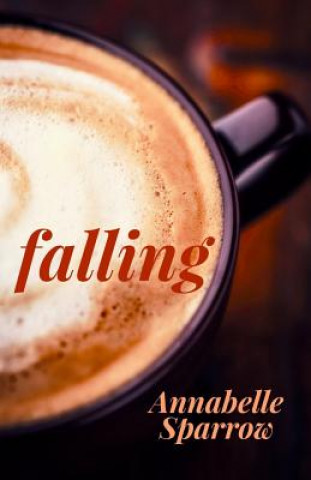 Knjiga Falling Annabelle Sparrow