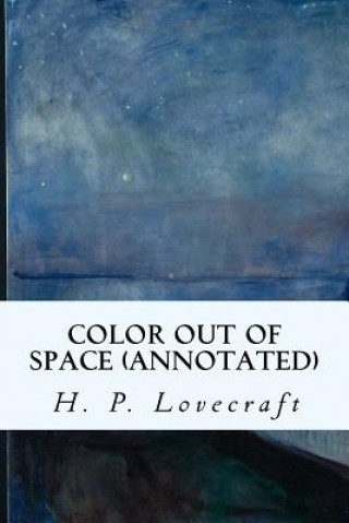 Carte Color Out of Space (annotated) H P Lovecraft