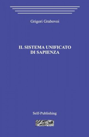 Kniha Il Sistema Unificato Di Sapienza Grigori Grabovoi