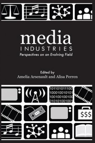 Carte Media Industries: Perspectives on an Evolving Field Media Industries Collective