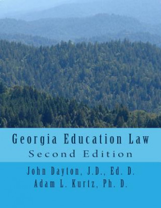 Carte Georgia Education Law: Second Edition Dr John Dayton