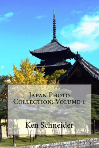 Carte Japan Photo Collection: Volume 1 Ken Schneider