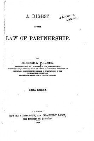 Kniha A Digest of the Law of Partnership Frederick Pollock