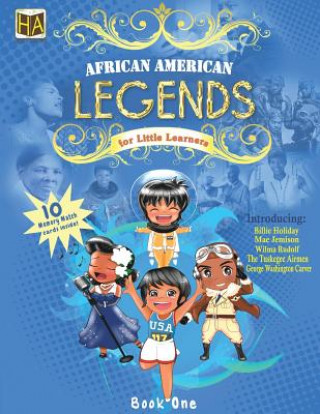 Книга African American Legends for Little Learners Heritage Arts Illustrated