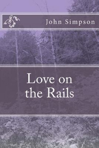 Könyv Love on the Rails John Simpson