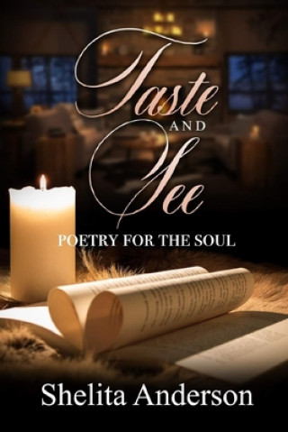 Kniha Taste and See: Poetry for the Soul Shelita M Anderson