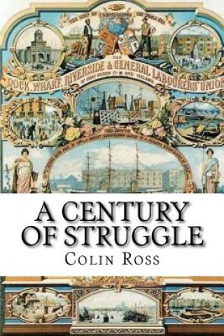 Kniha A Century of Struggle MR Colin G Ross