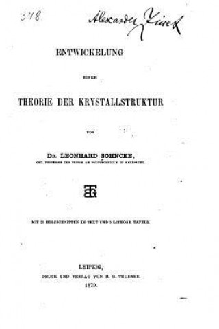 Kniha Entwickelung einer Theorie der Krystallstruktur Leonhard Sohncke