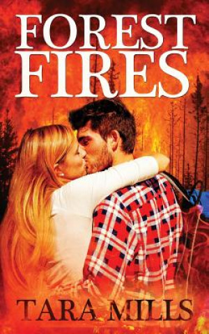 Kniha Forest Fires Tara Mills
