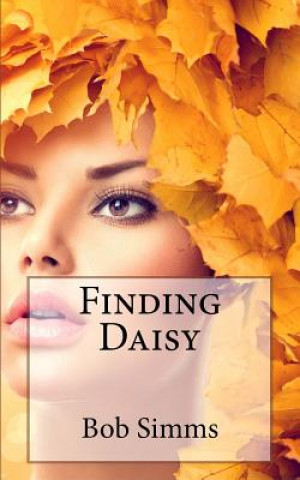 Knjiga Finding Daisy Bob Simms