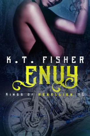 Carte Envy: Kings of Rebellion #2 K T Fisher