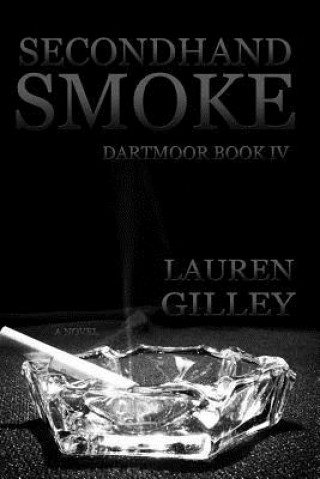 Buch Secondhand Smoke Lauren Gilley