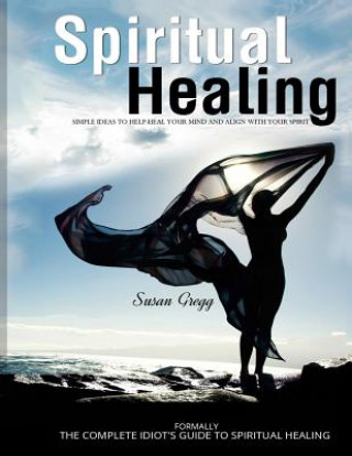 Livre Spiritual Healing Susan Gregg