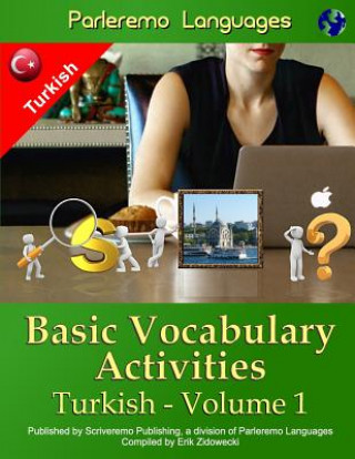 Carte Parleremo Languages Basic Vocabulary Activities Turkish - Volume 1 Erik Zidowecki