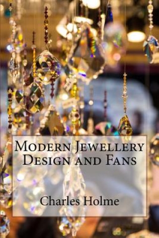 Książka Modern Jewellery Design and Fans Charles Holme