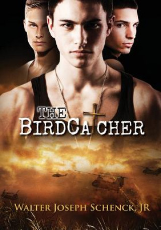 Buch The Birdcatcher Walter Joseph Schenck Jr