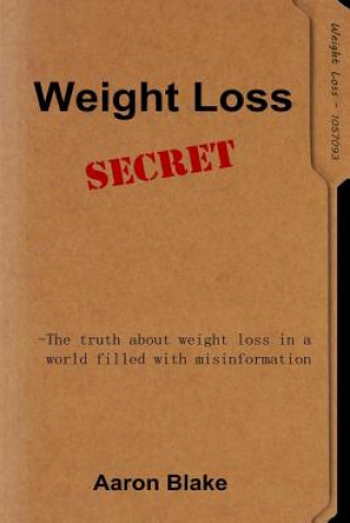 Book Weight Loss Secret Aaron Blake