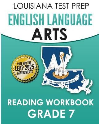 Könyv LOUISIANA TEST PREP English Language Arts Reading Workbook Grade 7: Covers the Literature and Informational Text Reading Standards Test Master Press Louisiana