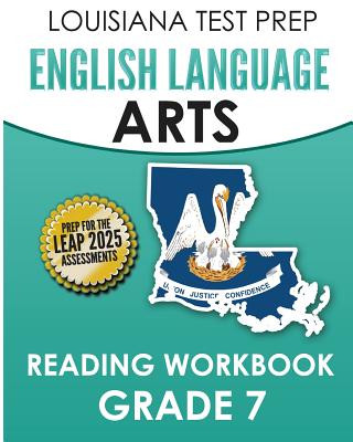 Kniha LOUISIANA TEST PREP English Language Arts Reading Workbook Grade 7: Covers the Literature and Informational Text Reading Standards Test Master Press Louisiana