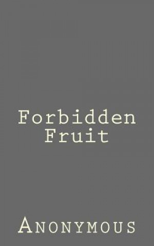 Книга Forbidden Fruit Anonymous