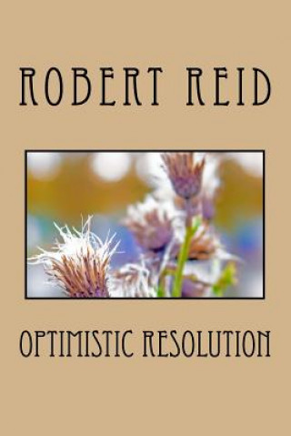 Kniha optimistic resolution Robert Reid