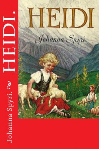 Kniha Heidi. Johanna Spyri