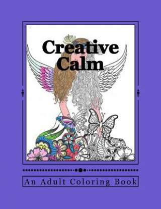 Książka Creative Calm: A Relaxing Color Therapy Book J and I Publishing