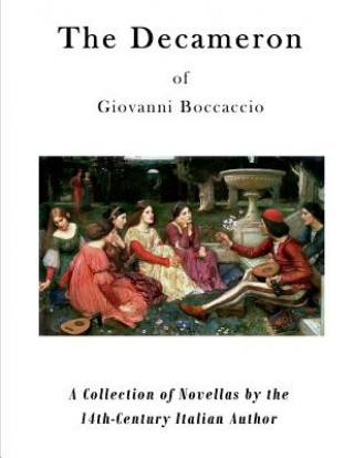 Könyv The Decameron of Giovanni Boccaccio: Prince Galehaut Giovanni Boccaccio