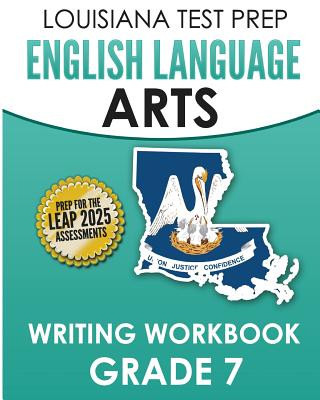 Kniha LOUISIANA TEST PREP English Language Arts Writing Workbook Grade 7: Preparation for the LEAP ELA Assessments Test Master Press Louisiana