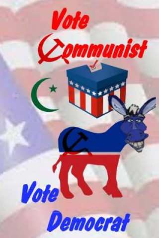 Carte Vote Communist, Vote Democrat Philip Clark