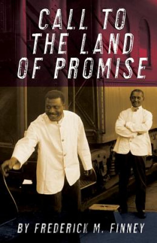 Kniha Call to the Land of Promise Frederick M Finney