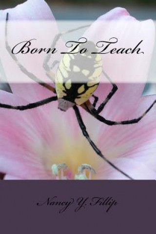 Buch Born To Teach Nancy Y Fillip