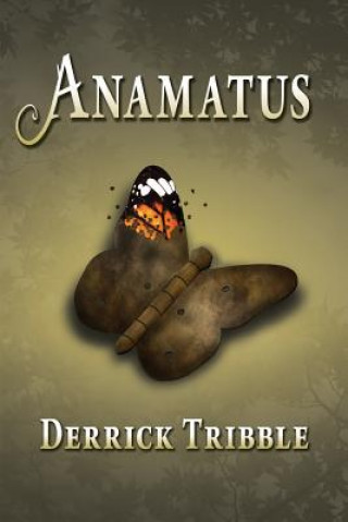 Книга Anamatus Derrick Tribble