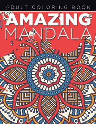 Knjiga Amazing Mandala Adult Coloring Book N/A