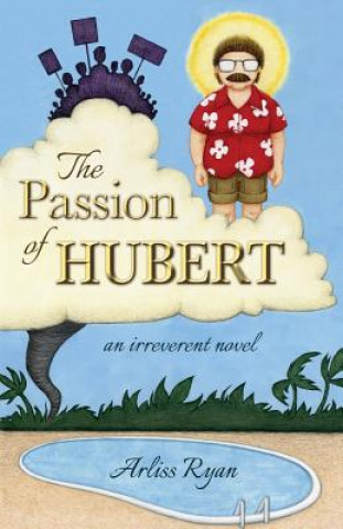 Kniha The Passion of Hubert Arliss Ryan