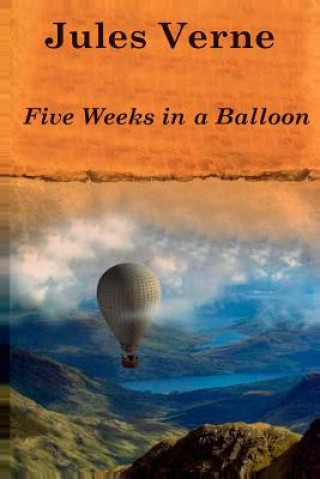 Knjiga Five Weeks in a Balloon Jules Verne