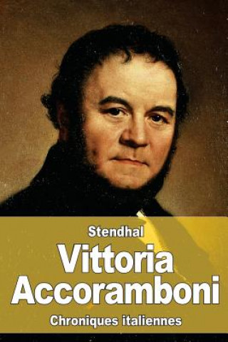 Książka Vittoria Accoramboni: Duchesse de Bracciano Stendhal