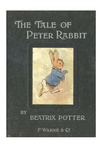Carte The Tale of Peter Rabbit: Classic Books for Children Beatrix Potter