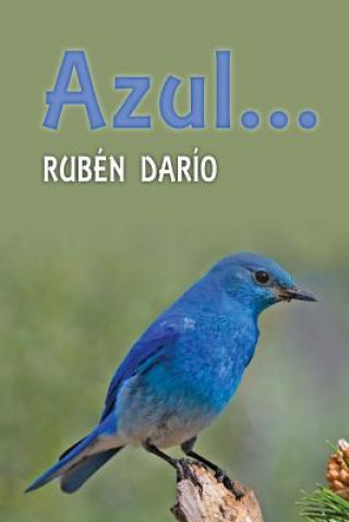 Carte Azul... Ruben Dario