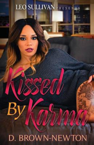 Könyv Kissed By Karma D Brown-Newton