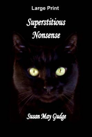 Boek Large Print - Superstitious Nonsense Susan May Gudge