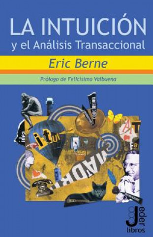 Książka La intuicion y el Analisis Transaccional Eric Berne