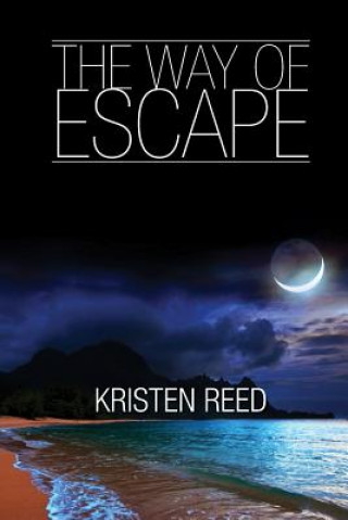 Kniha The Way of Escape Kristen Reed