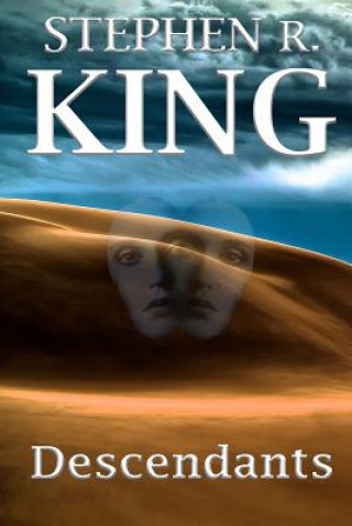 Книга Descendants Stephen R King