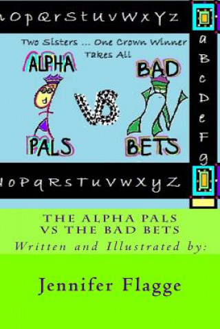 Kniha The Alpha Pals VS The Bad Bets Jennifer Shantel Flagge