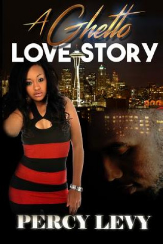 Kniha A Ghetto Love Story Percy Levy