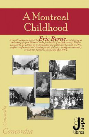 Kniha Montreal Childhood Eric Berne