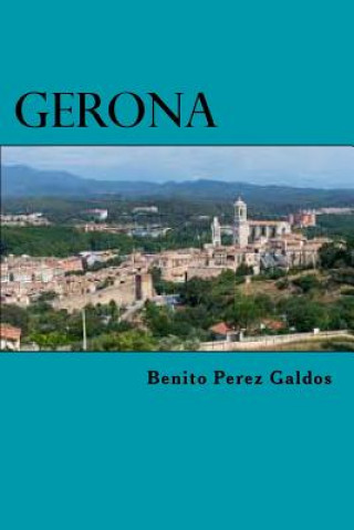 Carte Gerona Benito Perez Galdos