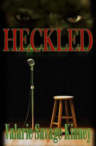 Книга Heckled Valarie Savage Kinney